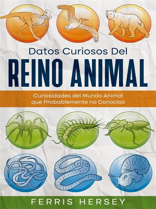 Title details for Datos Curiosos del Reino Animal by Ferris Hersey - Available